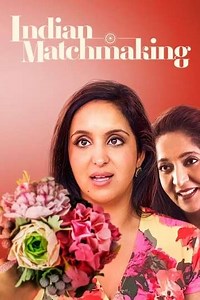 Indian Matchmaking (2020-2023) - TV Show