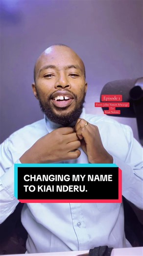 Changing My Name to Kiai Nderu: Deed Poll Process