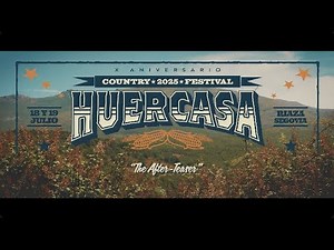 HUERCASA Country Festival 2025 (Teaser)