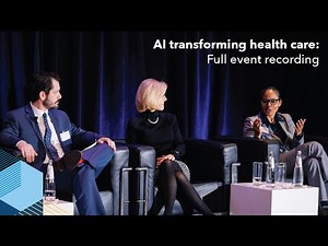 AI Transforming Health Care: Full Event | Kaiser Permanente