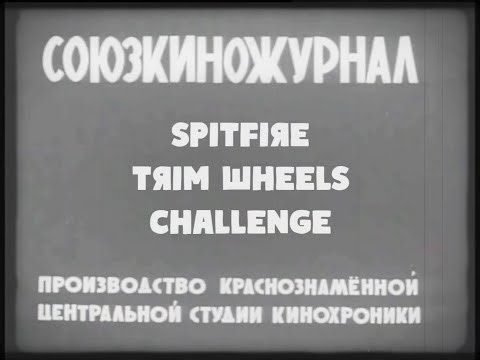 AuthentiKit Spitfire Trim Wheels Challenge (Soviet-Style News Reel)