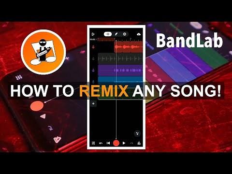 How to remix ANY song in Bandlab