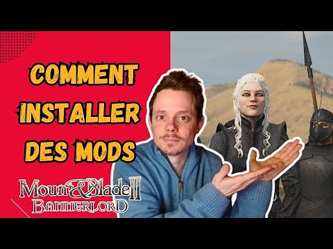 Mount and Blade 2 Tuto Installer des mods