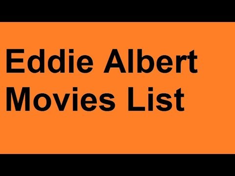 Eddie Albert Movies List