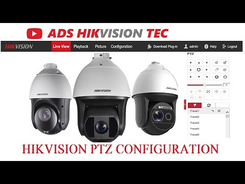 Hikvision PTZ camera configuration via Browser set preset and patrol