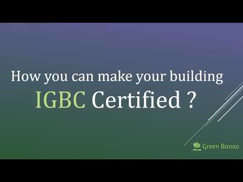 IGBC Certification : The Introduction