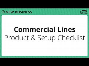 EZLynx 5 - Commercial Lines - Product & Setup Checklist