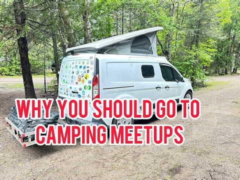 Why I go to Camping Meetups?