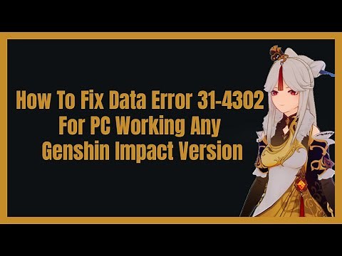 How To Fix Genshin Impact Data Error 31-4302 PC Any Version 100% Working Any Version