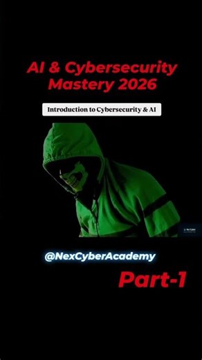 Introduction to Cyber Security & AI | AI & Cyber Security Mastery 2026 #nexcyber #ai #2026