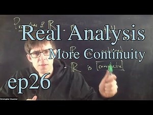 Real Analysis Ep 26: More continuity