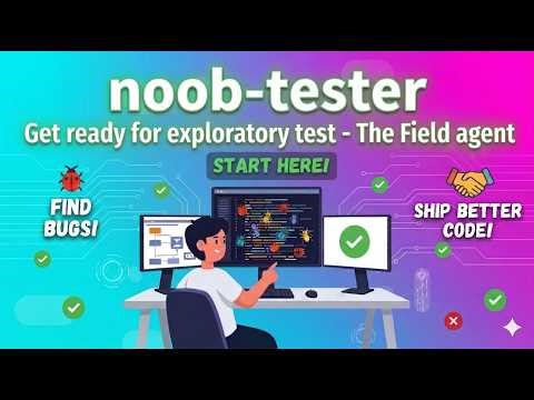 Exploratory test : The Field agent - AI-Powered QA Testing workflow