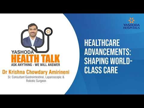 Healthcare Advancements: Shaping World-Class Care | Dr. Krishna Chowdary A | Yashoda Health Talk