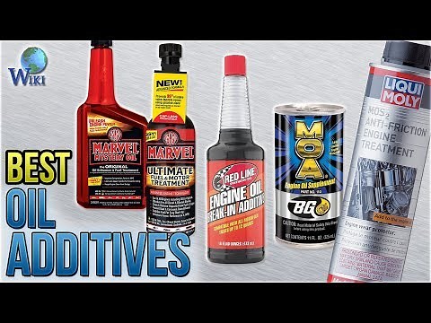 10 Best Oil Additives 2018