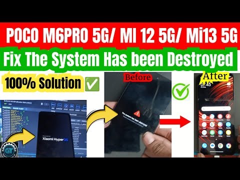 Redmi Poco M6PRO 5G, / Fix The System Has been Destroyed / Flashing 100% Solution ✅ / Mi 12 5G/ Mi13