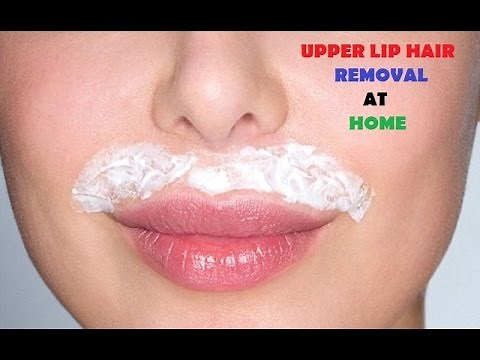 UPPER LIP HAIR REMOVAL AT HOME NATURALLY II How to Remove Upper Lip Hair