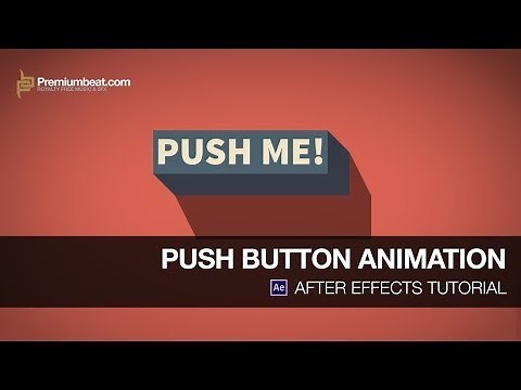 After Effects Tutorial: Push Button Animation