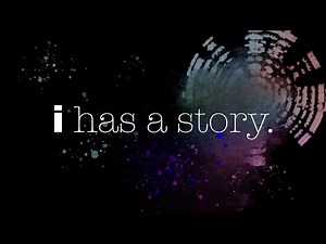 i has a story.