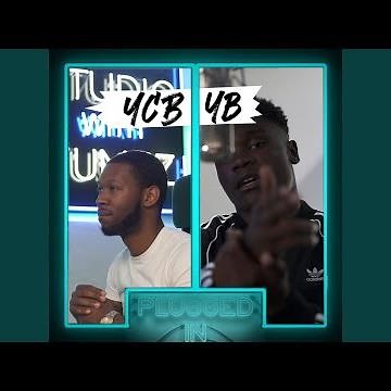 Y.CB x YB x Fumez The Engineer - Plugged In