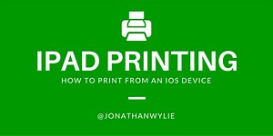 How Do You Print From an iPad, iPhone, or iPod Touch?