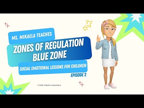 Feeling Sad or Tired? Understanding the Blue Zone | Zones of Regulation for Kids | Episode 2