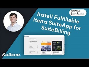 NetSuite Tutorial | How to Install Fulfillable Items SuiteApp for SuiteBilling