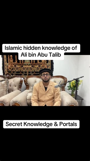 Islamic hidden Secret knowledge of Ali bin Abu Talib and Portals #portal #ali #alibinabithalib #secret #knowledgeispower