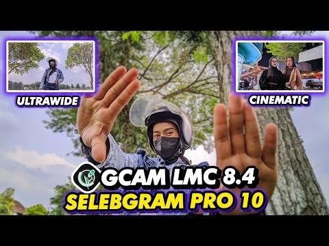 BEST CONFIG FILE GCAM 8.4‼️Gcam Lmc 8.4 Config Selebgram Pro 10, bisa 0.5 & cinematic