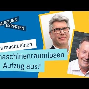 Der maschinenraumlose Aufzug: Was macht ihn aus? [Aufzugsarten]