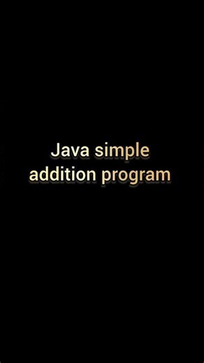 simple addition program in java #javaprogramming#coding #viral