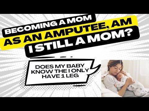 Becoming a Mom as an Amputee - Real Talk on Pregnancy, Parenting & Resilience