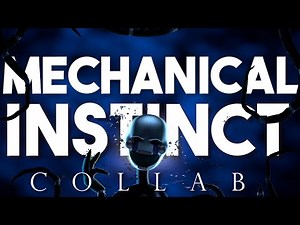 FNAF - COLLAB | Mechanical Instinct by ‪@SoundOfTheAviators‬