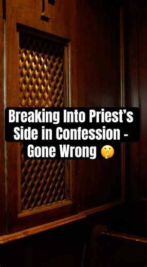 Breaking Into Priest’s Side in Confession – Gone Wrong 🤫