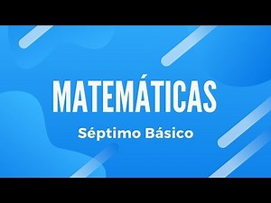 MATEMÁTICA | Números enteros 7° Básico | Clase N°1