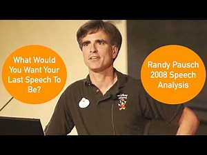 "The Last Lecture": Randy Pausch. 2008 Oprah Winfrey Network Speech Analysis