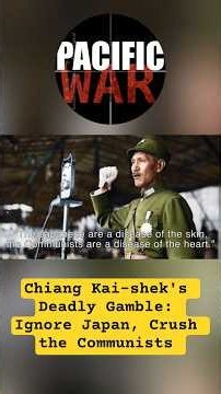 Chiang Kai-shek's Deadly Gamble: Ignore Japan, Crush the Communists