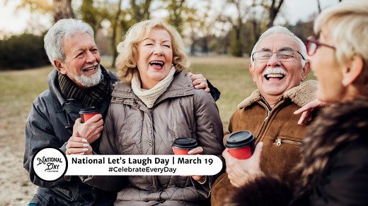 NATIONAL LET’S LAUGH DAY - March 19