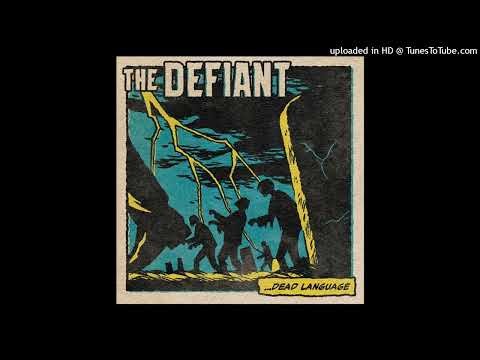 The Defiant - Dead Language