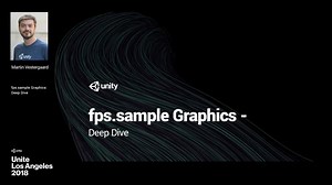 [Unity 教程]-深入解读FPS Sample游戏中的图形实现（英文）