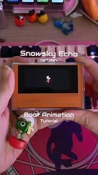 Tutorial Snowsky Echo Boot Animation ♡ #snowsky #fiio #digitalaudioplayer #customization #mp3player