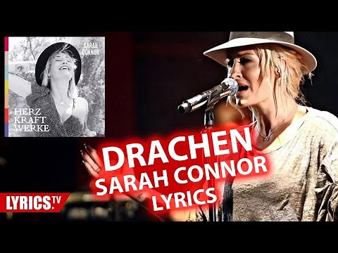 Drachen LYRICS | Sarah Connor | Lyric & Songtext | aus dem Album Herz Kraft Werke