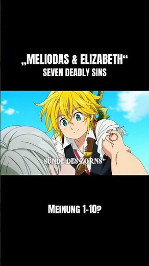 7 DEADLY SINS 🎵 Meliodas x Elizabeth #sevendeadlysins #meliodas #7ds #animerap #animesong #fyp