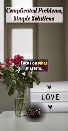 Complicated Problems, Simple Solutions: Motivation for Today