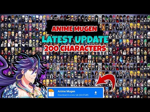 NEW UPDATE 200 CHARACTERS | Anime Mugen