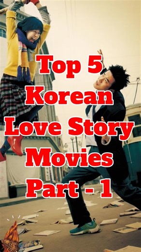 Top 5 Korean Love Story Movies in Hindi | Heart Touching Romance 💕 Part - 1