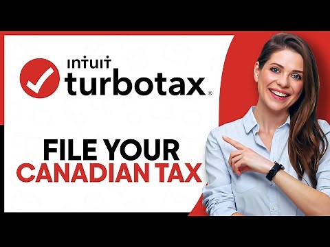How to File Your Canadian Tax (2026) - TurboTax Tutorial for Beginners