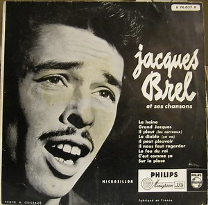 Jacques Brel - Et Ses Chansons