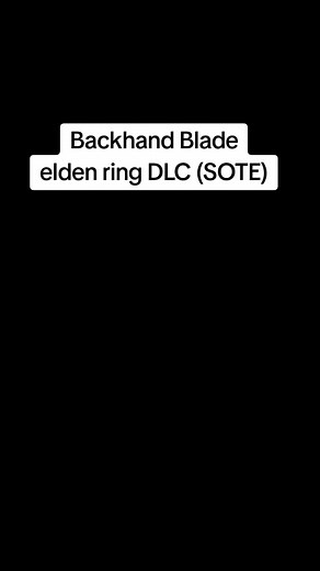 Where to Find the Backhand Blade in Elden Ring: Shadow of the Erdtree DLC