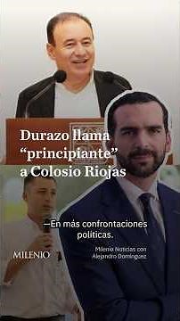 Sonora Governor criticizes Colosio following his questioning of the federal government