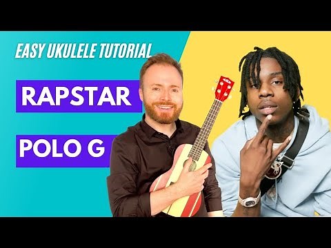 RAPSTAR - POLO G *UKULELE TUTORIAL*